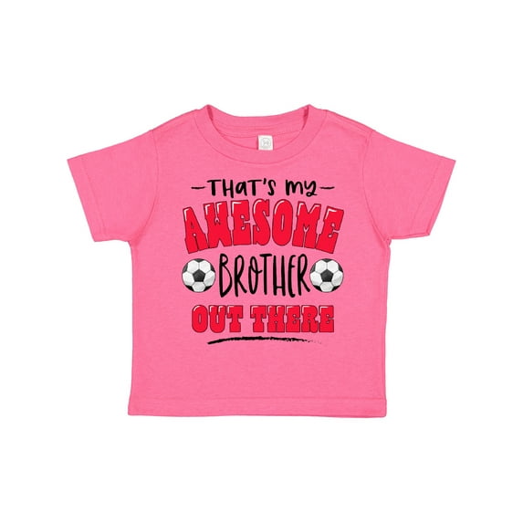 Inktastic That's My Awesome Brother Out There with Soccer Balls Boys or Girls Toddler T-Shirt