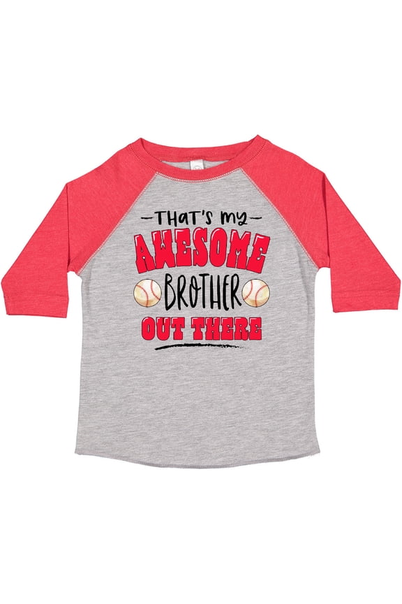 That's My Awesome Brother out There with Baseballs Boys or Girls Toddler T-Shirt