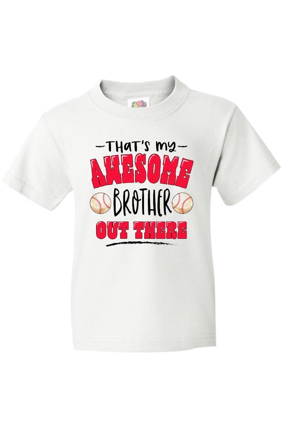 That's My Awesome Brother out There with Baseballs Youth T-Shirt