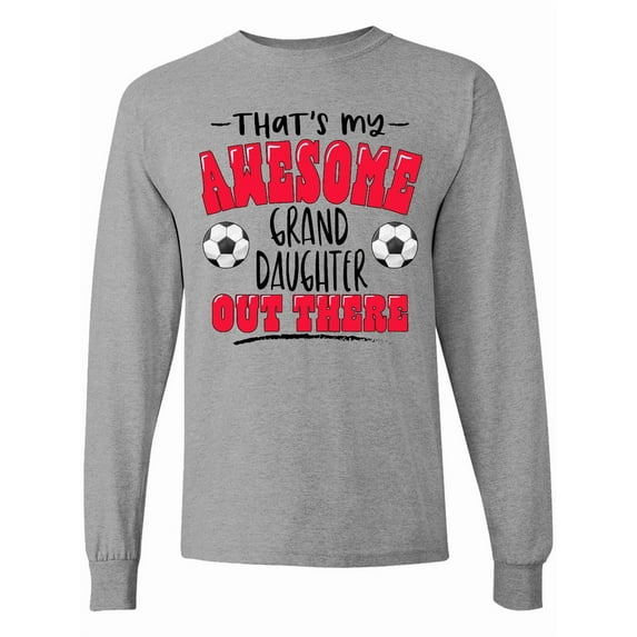Inktastic That's My Awesome Granddaughter out There with Soccer Balls Long Sleeve T-Shirt
