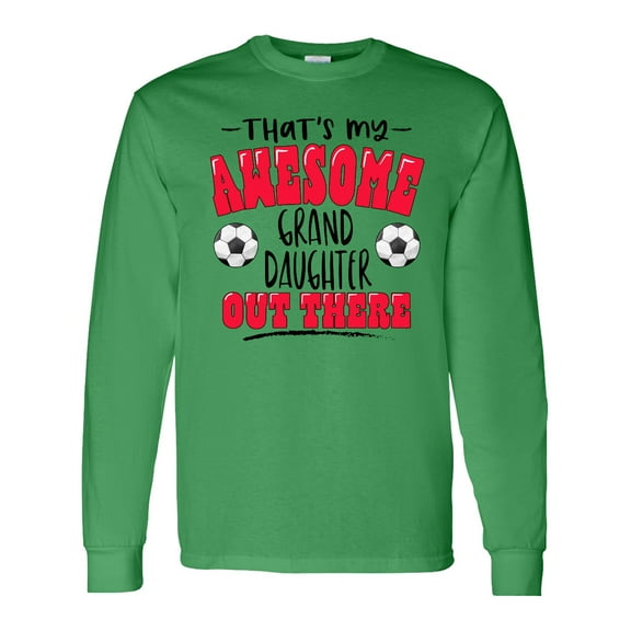 Inktastic That's My Awesome Granddaughter out There with Soccer Balls Long Sleeve T-Shirt