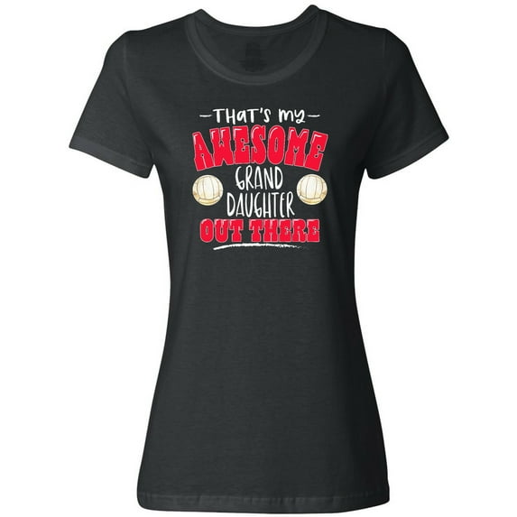 Inktastic That's My Awesome Granddaughter out There with Volleyball Women's T-Shirt