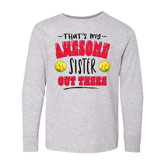 Inktastic That's My Awesome Sister Out There with Softballs Long Sleeve Youth T-Shirt