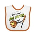 thumbnail image 1 of Inktastic That's My Big Sister out There Softball Boys or Girls Baby Bib, 1 of 4