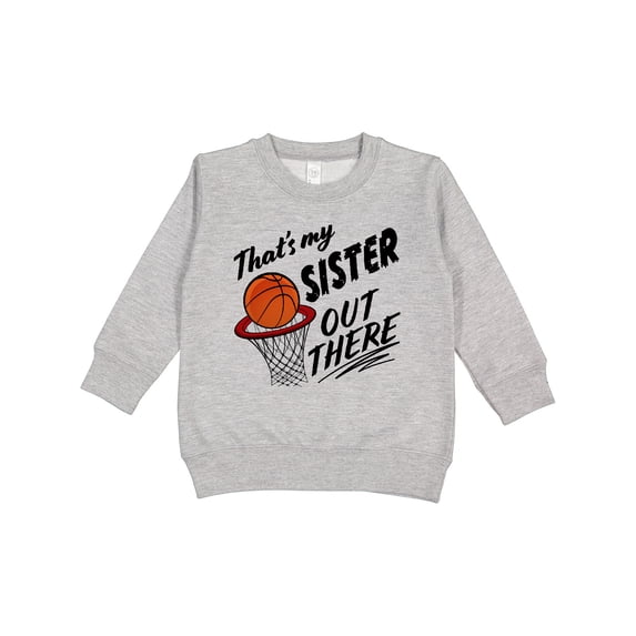 Inktastic That's My Sister out There Basketball Toddler Sweatshirt
