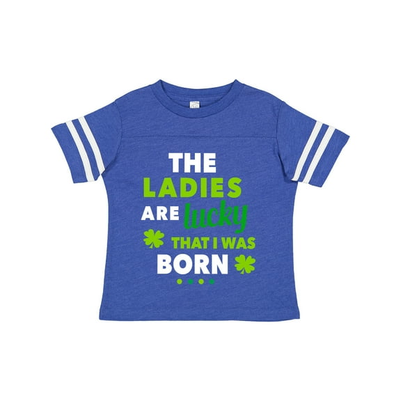 Inktastic The Ladies Are Lucky That I Was Born St Patricks Day Baby Boy Boys Toddler T-Shirt