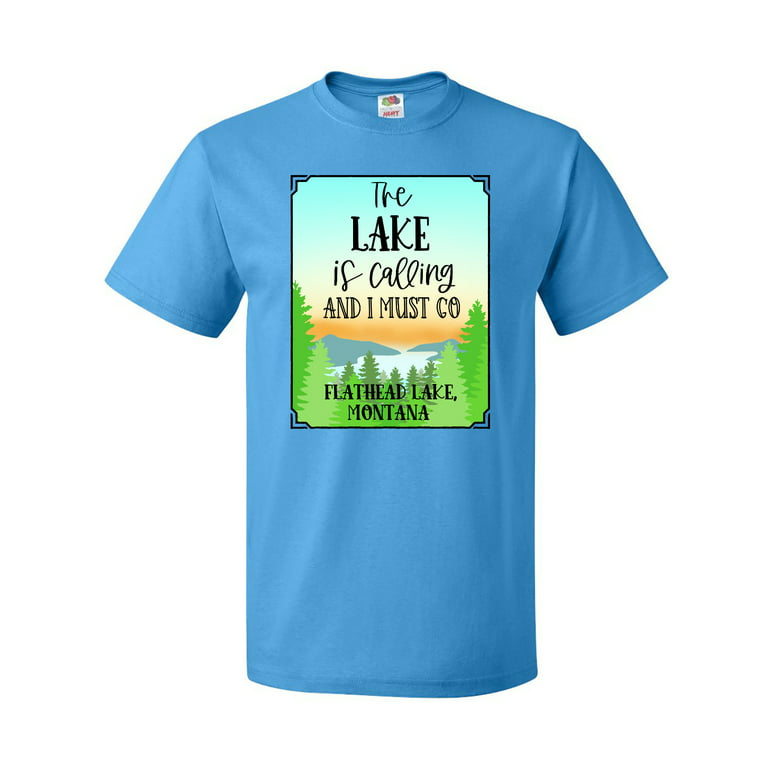 Inktastic The Lake is Calling and I Must Go Flathead Lake, Montana T-Shirt  