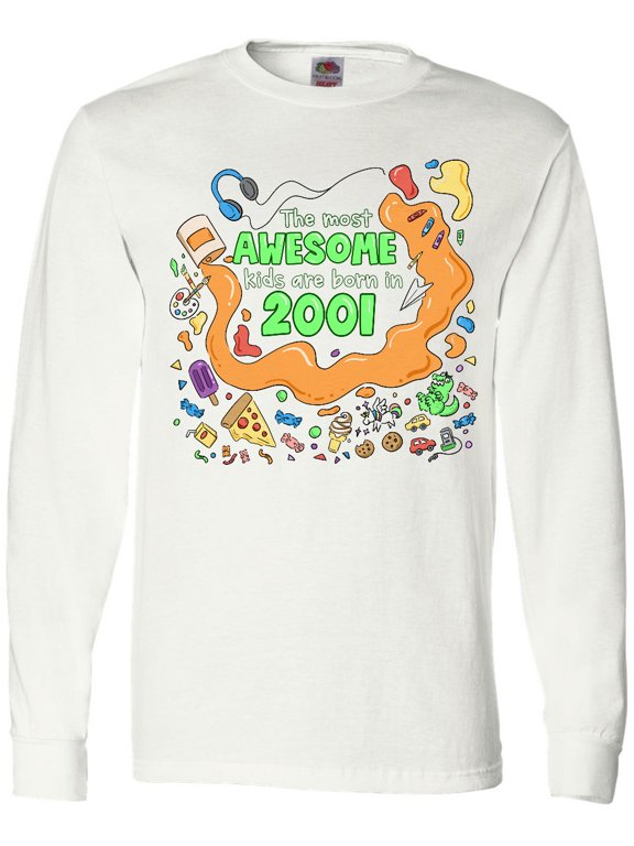 The Most Awesome Kids are Born in 2001 Long Sleeve T-Shirt