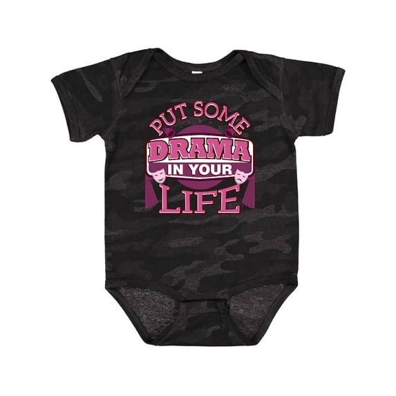 Inktastic Theater Put Some Drama in Your Life Girls Baby Bodysuit