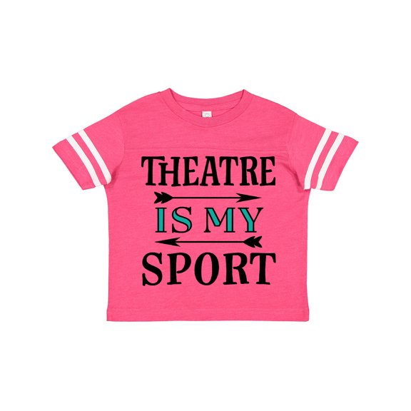 Inktastic Theatre Is My Sport Drama Acting Boys or Girls Toddler T-Shirt