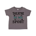 thumbnail image 1 of Inktastic Theatre Is My Sport Drama Acting Boys or Girls Toddler T-Shirt, 1 of 5