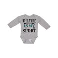 thumbnail image 1 of Inktastic Theatre is My Sport Drama Acting Boys or Girls Long Sleeve Baby Bodysuit, 1 of 5