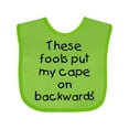 thumbnail image 1 of Inktastic These Fools Put My Cape on Backwards Boys or Girls Baby Bib, 1 of 4