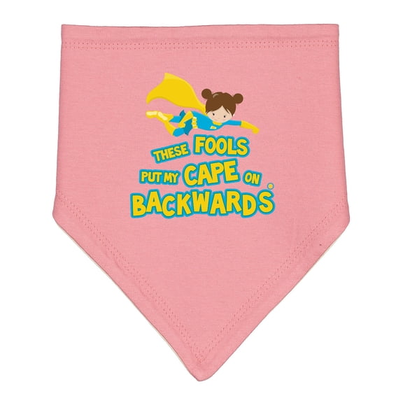 Inktastic These Fools Put My Cape on Backwards Funny Baby Bandana Bib