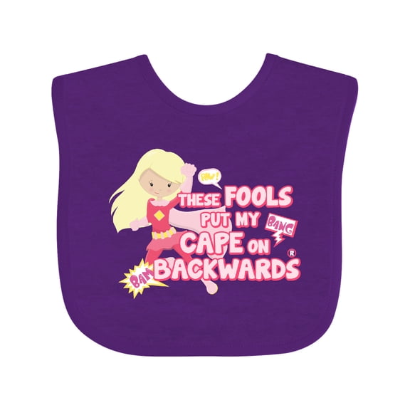 Inktastic These Fools Put My Cape on Backwards® Pink Superhero Edition Girls Baby Bib