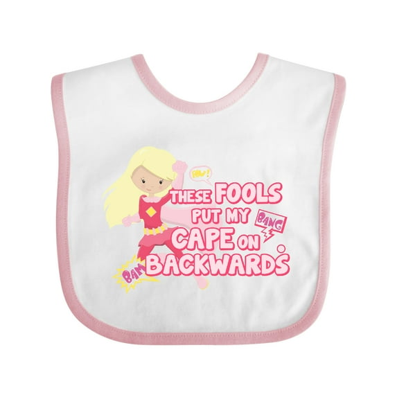 Inktastic These Fools Put My Cape on Backwards® Pink Superhero Edition Girls Baby Bib