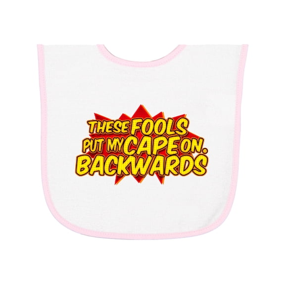 Inktastic These Fools Put My Cape on Backwards&reg; Red Baby Terry Cloth Bib