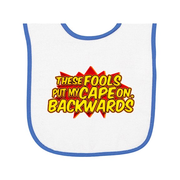 Inktastic These Fools Put My Cape on Backwards® Red Baby Terry Cloth Bib