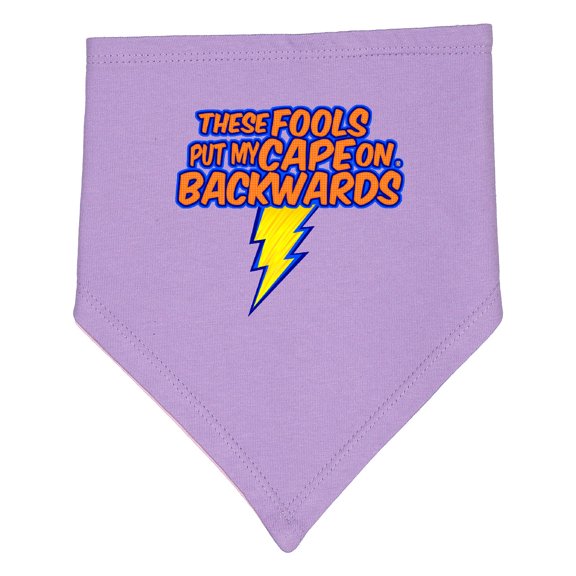Inktastic These Fools Put My Cape on Backwards® Superhero Baby Bandana Bib