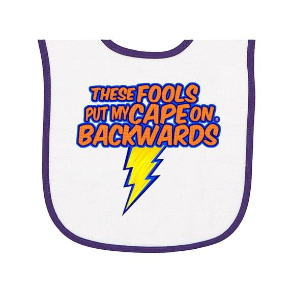 Inktastic These Fools Put My Cape on Backwards&reg; Superhero Baby Terry Cloth Bib