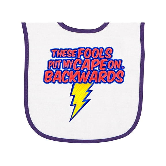 Inktastic These Fools Put My Cape on Backwards&reg; Superhero Baby Terry Cloth Bib