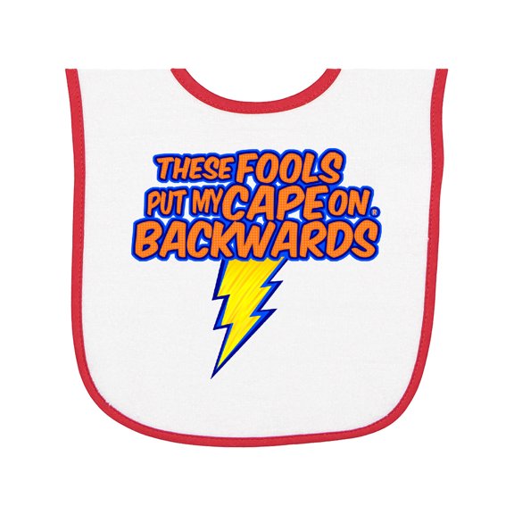 Inktastic These Fools Put My Cape on Backwards® Superhero Baby Terry Cloth Bib