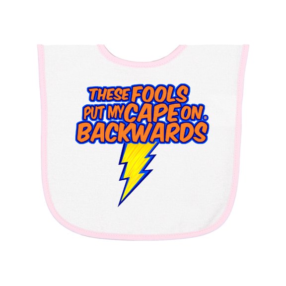 Inktastic These Fools Put My Cape on Backwards® Superhero Baby Terry Cloth Bib