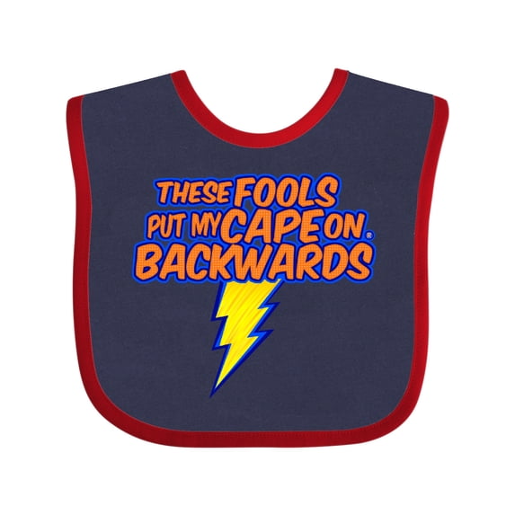 Inktastic These Fools Put My Cape on Backwards® Superhero Boys or Girls Baby Bib