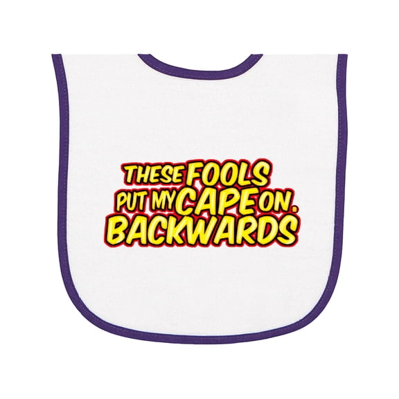 Inktastic These Fools Put My Cape on Backwards® Yellow Red Baby Terry Cloth Bib