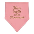 thumbnail image 1 of Inktastic These Rolls Are Homemade Funny Quote Baby Bandana Bib, 1 of 4