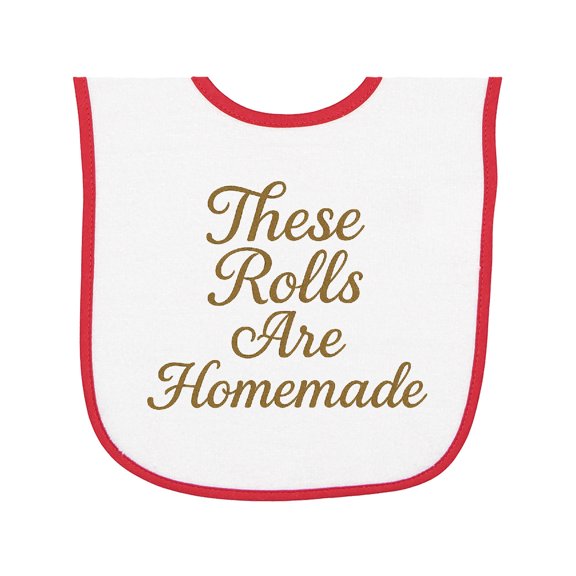 Inktastic These Rolls Are Homemade Funny Quote Baby Terry Cloth Bib