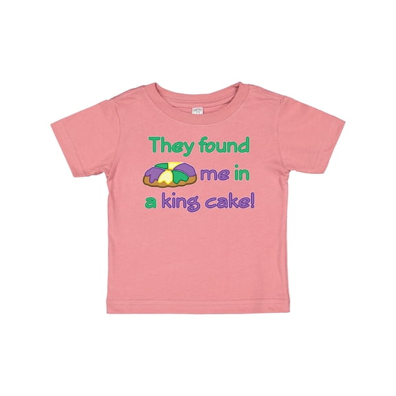 Inktastic They Found Me in a King Cake Boys or Girls Baby T-Shirt