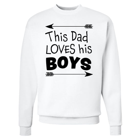 Inktastic This Dad Loves His Boys Fathers Day Adult Sweatshirt
