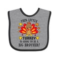 thumbnail image 1 of Inktastic This Little Turkey is Going to Be a Big Brother Boys Baby Bib, 1 of 4