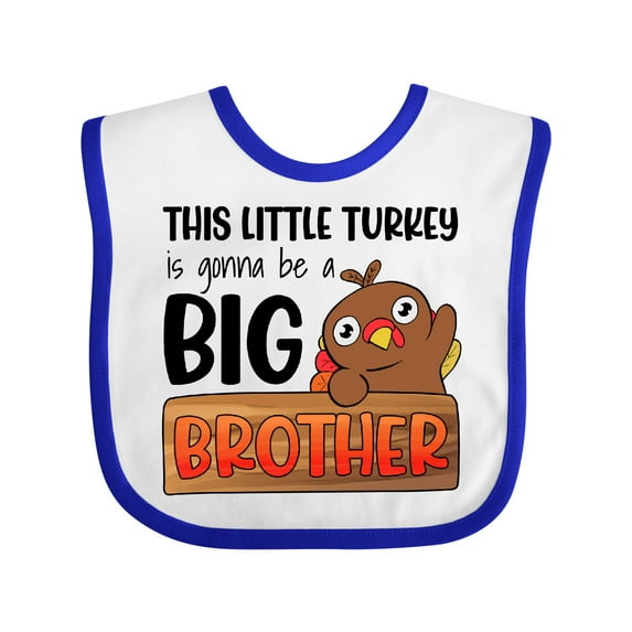 Inktastic This Little Turkey is Gonna Be a Big Brother Boys Baby Bib