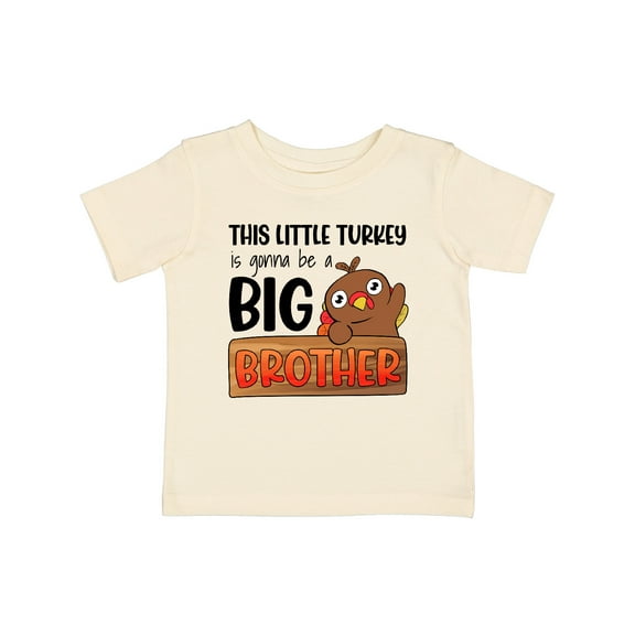 Inktastic This Little Turkey is Gonna Be a Big Brother Boys Baby T-Shirt