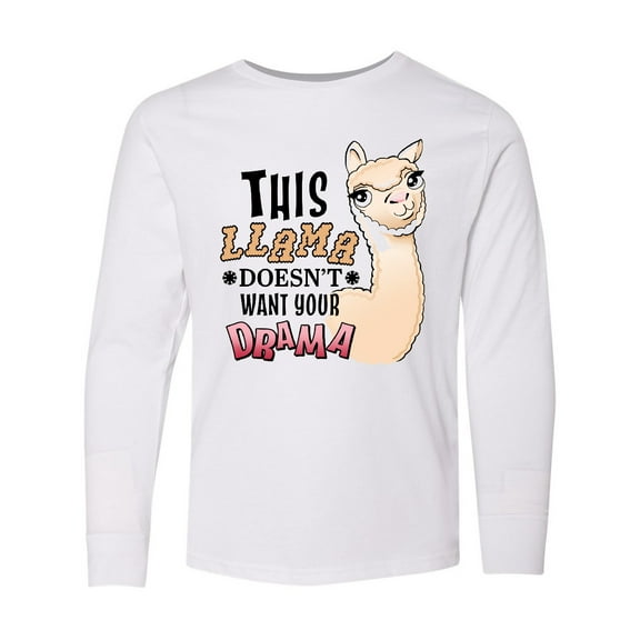 Inktastic This Llama Doesn't Want Your Drama cute llama Long Sleeve Youth T-Shirt