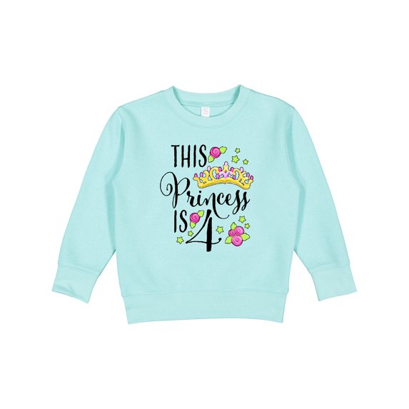 Inktastic This Princess is Four 4th Birthday Toddler Sweatshirt