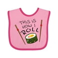 thumbnail image 1 of Inktastic This is How I Roll Cute Sushi Boys or Girls Baby Bib, 1 of 4