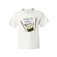 thumbnail image 1 of Inktastic This is How I Roll- Cute Sushi Youth T-Shirt, 1 of 5