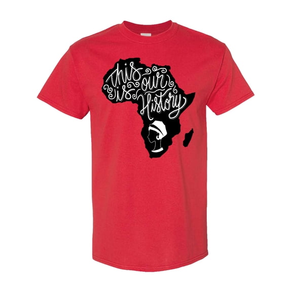 Inktastic This is Our History Black History Month T-Shirt