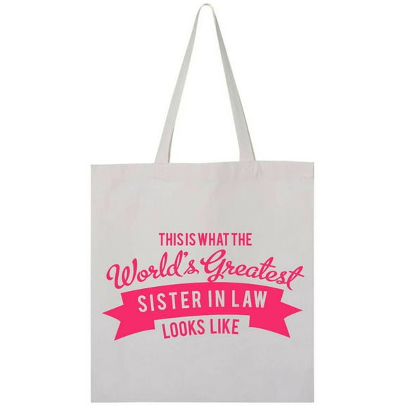 Inktastic This is What the World's Greatest Sister in Law Looks Like Tote Bag