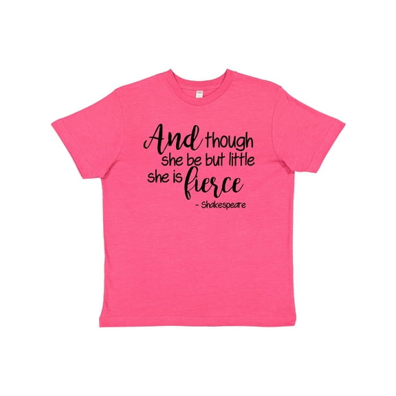 Inktastic Though She Be But Little She is Fierce Quote Shakespeare Youth T-Shirt