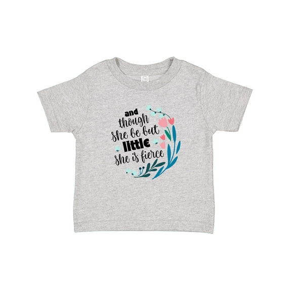 Inktastic Though She Be but Little Fierce Quote Girls Baby T-Shirt