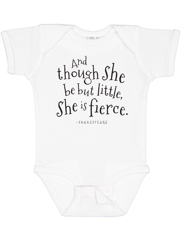 Though She Be but Little Shakespeare Quote Boys or Girls Baby Bodysuit