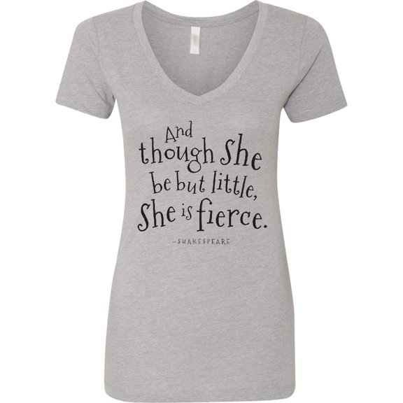 Inktastic Though She Be but Little Shakespeare Quote Women's V-Neck T-Shirt