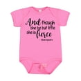 thumbnail image 1 of Inktastic Though She Be but Little She is Fierce Quote Shakespeare Girls Baby Bodysuit, 1 of 5