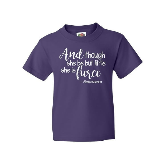 Inktastic Though She Be but Little She is Fierce Quote Shakespeare Youth T-Shirt
