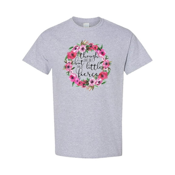 Inktastic Though She Be but Little She is Fierce T-Shirt