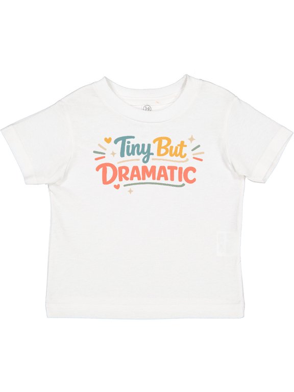 Tiny but Dramatic Funny Boys or Girls Baby T-Shirt